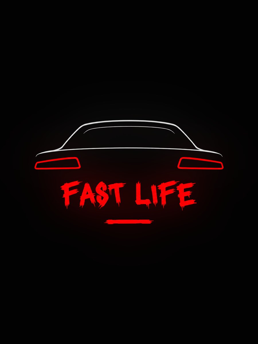 Fast Life title treatment: a sports car silhouette with red tail lights